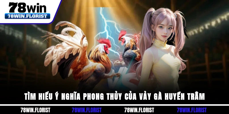 Tìm hiểu ý nghĩa phong thủy của vảy gà huyền trâm
